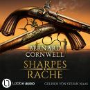 [German] - Sharpes Rache - Sharpe-Reihe, Teil 19 (Ungekürzt) Audiobook