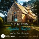 [German] - Agatha Raisin und der tote Ehemann - Agatha Raisin Mysteries, Teil 5 (Gekürzt) Audiobook