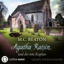[German] - Agatha Raisin und der tote Kaplan - Agatha Raisin, Teil 13 (Gekürzt) Audiobook