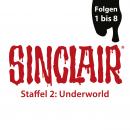 [German] - SINCLAIR, Staffel 2: Underworld, Folgen: 1-8 Audiobook
