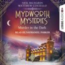 Cover of Murder in the Dark - Mydworth Mysteries - A Cosy Historical Mystery Series, Episode 12 (Unabridged)