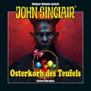 [German] - John Sinclair - Osterkorb des Teufels - Eine humoristische John Sinclair-Story (Ungekürzt Audiobook
