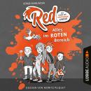 [German] - Alles im roten Bereich - Red - Der Club der magischen Kinder, Teil 1 (Ungekürzt) Audiobook
