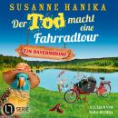 [German] - Der Tod macht eine Fahrradtour - Sofia und die Hirschgrund-Morde, Teil 22 (Ungekürzt) Audiobook
