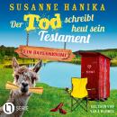 [German] - Der Tod schreibt heut sein Testament - Sofia und die Hirschgrund-Morde, Teil 25 (Ungekürz Audiobook