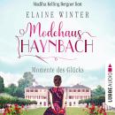 [German] - Momente des Glücks - Modehaus Haynbach, Teil 4 (Ungekürzt) Audiobook