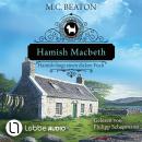 [German] - Hamish Macbeth fängt einen dicken Fisch - Schottland-Krimis, Teil 15 (Ungekürzt) Audiobook