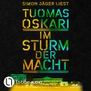 [German] - Im Sturm der Macht (Ungekürzt) Audiobook