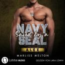 [German] - Saved by a Navy SEAL - Alex - Navy Seal-Reihe, Teil 4 (Ungekürzt) Audiobook