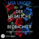 [German] - Der heimliche Beobachter (Ungekürzt) Audiobook