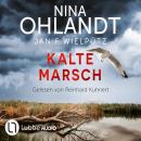 [German] - Kalte Marsch - John Benthiens zehnter Fall - Hauptkommissar John Benthien, Teil 10 (Ungek Audiobook