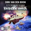 [German] - Entscheidung auf Terra - Sternkreuzer Proxima, Folge 18 (Ungekürzt) Audiobook