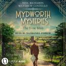 The Lost Man - Mydworth Mysteries - A Cosy Historical Mystery Series, Episode 16 (Unabridged) Audiobook