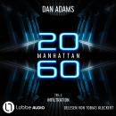 [German] - Infiltration - Manhattan 2060, Teil 2 (ungekürzt) Audiobook