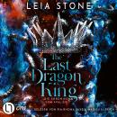 [German] - The Last Dragon King - Die Chroniken von Avalier, Teil 1 (ungekürzt) Audiobook