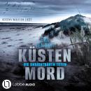 [German] - Die unsichtbaren Toten - Küstenmord, Teil 4 (Ungekürzt) Audiobook