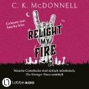 [German] - Relight My Fire - The Stranger Times, Teil 4 (Gekürzt) Audiobook
