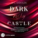 [German] - DARK risky CASTLE - Dark Castle, Teil 6 (Ungekürzt) Audiobook