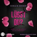 [German] - Lügst Du? - Wenn die Wahrheit alles zerstört (Ungekürzt) Audiobook