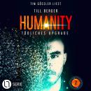 [German] - Tödliches Upgrade - Humanity, Teil 2 (Ungekürzt) Audiobook