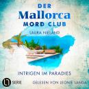 [German] - Intrigen im Paradies - Der Mallorca Mord Club, Folge 5 (Ungekürzt) Audiobook