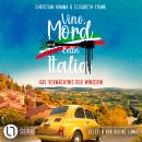 [German] - Das Vermächtnis der Winzerin - Vino, Mord und Bella Italia!, Folge 2 (Ungekürzt) Audiobook