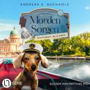 [German] - Eine Flussfahrt, die ist tödlich - Morden ohne Sorgen, Folge 4 (Ungekürzt) Audiobook