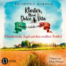 [German] - Mörderische Jagd auf den weißen Trüffel - Kloster, Mord und Dolce Vita - Schwester Isabel Audiobook