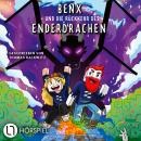 [German] - Benx, Folge 2: Benx und die Rückkehr des Enderdrachen Audiobook