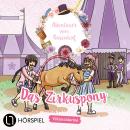 [German] - ViktoriaSarina, Folge 3: Das Zirkuspony - Abenteuer vom Rosenhof Audiobook