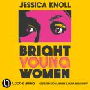 [German] - Bright Young Women (Ungekürzt) Audiobook