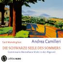 [German] - Die schwarze Seele des Sommers - Commissario Montalbano, Teil 10 (Gekürzt) Audiobook