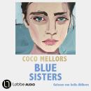 [German] - Blue Sisters (Ungekürzt) Audiobook