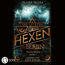[German] - Die letzten Hexen von Berlin - Sammelband (Ungekürzt) Audiobook