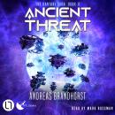 Ancient Threat - The Kantaki Saga, Book 2 (Unabridged) Audiobook