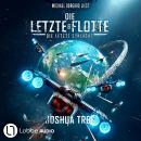[German] - Die Letzte Schlacht - Die Letzte Flotte, Teil 6 (Ungekürzt) Audiobook