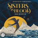 [German] - Sisters in Blood - Der Schwur (Ungekürzt) Audiobook