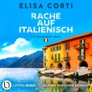 [German] - Rache auf Italienisch - Ein Lombardei-Krimi (Ungekürzt) Audiobook