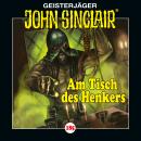[German] - John Sinclair, Folge 185: Am Tisch des Henkers Audiobook