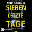 [German] - Sieben letzte Tage - Ist dein Vater ein Mörder? Du hast eine Woche, seine Unschuld zu bew Audiobook