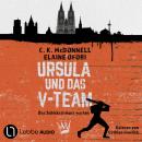 [German] - Ursula und das V-Team - Ursula - Das Schicksal muss warten, Teil 1 (Ungekürzt) Audiobook
