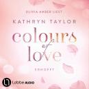 [German] - Erhofft - Colours of Love, Teil 6 (Ungekürzt) Audiobook