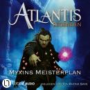 [German] - Myxins Meisterplan - Atlantis-Legenden, Teil 3 (Ungekürzt) Audiobook