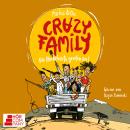 [German] - Die Hackebarts greifen an - Crazy Family, Teil 3 (Ungekürzt) Audiobook