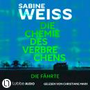 [German] - Die Chemie des Verbrechens - Die Fährte (Ungekürzt) Audiobook
