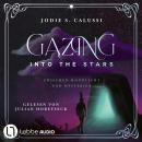 [German] - Gazing into the Stars - Zwischen Mondlicht und Mysterien von Jodie S. Calussi (Ungekürzt) Audiobook