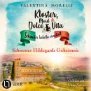 [German] - Schwester Hildegards Geheimnis - Kloster, Mord und Dolce Vita - Schwester Isabella ermittelt, Folge 32 (Ungekürzt) Audiobook