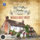 Murder Most Sweet - Tea? Coffee? Murder!, Episode 7 (Unabridged) Audiobook