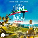 [German] - Das goldene Öl - Vino, Mord und Bella Italia!, Folge 7 (Ungekürzt) Audiobook