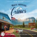 [German] - Wer schön sein will, muss sterben - Rocky Mountain Crimes, Teil 2 (Ungekürzt) Audiobook